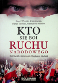 Kto się boi ruchu narodowego