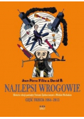 Najlepsi wrogowie Część III Lata 1984 2013