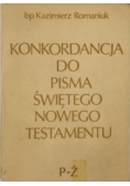 Konkordancja do Pisma Świętego Nowego Testamentu P-Ż