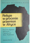 Religie w procesie przemian w Afryce