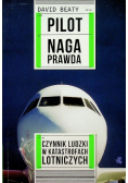 Pilot Naga prawda Czynnik ludzik w katastrofach lotniczych