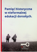 Pamięć historyczna w nieformalnej edukacji dorosłych