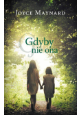 Maynard Joyce - Gdyby nie ona