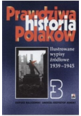 Prawdziwa historia Polaków Tom 3