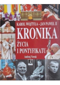 Karol Wojtyła Jan Paweł II Kronika życia i pontyfikatu