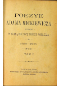 Poezyje Adama Mickiewicza 1798 1898 Tom I 1898 r.