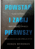 Powstań i zabij pierwszy