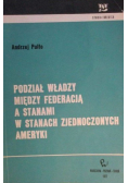 Podział władzy miedzy federacją a stanami w Stanach Zjednoczonych