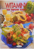 Witaminy na twoim stole