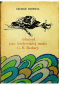 Admirał jego królewskiej mości G B Rodney