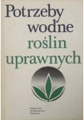 Potrzeby wodne roślin uprawnych
