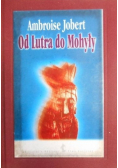 Od Lutra do Mohyły