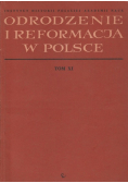Odrodzenie i reformacja w Polsce Tom XI
