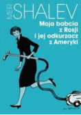 Moja babcia z Rosji i jej odkurzacz z Ameryki