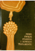 Pismo Święte Starego i Nowego Testamentu