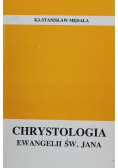 Chrystologia Ewangelii Św Jana