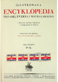 Ilustrowana encyklopedja Trzaski Everta i Michalskiego Tom IV 1927 r.