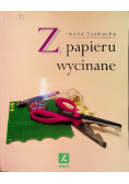 Z papieru wycinane