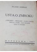 Usta o zmroku, 1927 r.