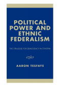 Political Power and Ethnic Federalism