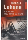 Ciemności, weź mnie za rękę