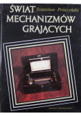 Świat mechanizmów grających