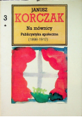 Na mównicy Publicystyka społeczna Część 3
