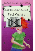 Zakręcony świat Pyskatej