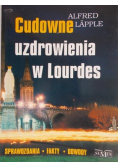 Cudowne uzdrowienia w Lourdes