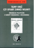 Tajny oręż czy ofiary zimnej wojny