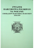 Związek Harcerstwa Polskiego na Wołyniu