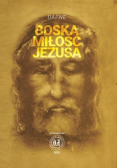 Boska Miłość Jezusa