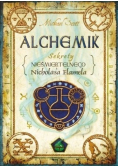 Alchemik Sekrety nieśmiertelnego Nicholasa Flamela Tom 1