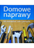 Domowe naprawy jak oszczędzać czas i pieniądze