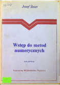 Wstęp do metod numerycznych Tom I