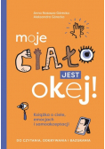 Moje ciało jest okej