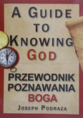 A guide to knowing God Przewodnik poznania Boga
