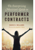 The Enterprising Musician's Guide to Performer Contracts