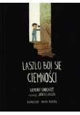 Laszlo boi się ciemności