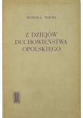 Z dziejów duchowieństwa opolskiego
