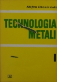 Technologia metali, tom I-IV