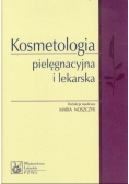 Kosmetologia pielęgnacyjna i lekarska