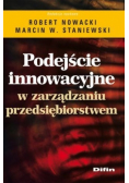 Podejście innowacyjne w zarządzaniu przedsiębiorstwem