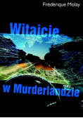 Witajcie w Murderlandzie