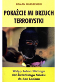 Pokażcie mi brzuch terrorystki
