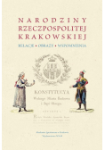 Narodziny Rzeczpospolitej Krakowskiej