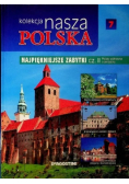 Nasza polska Tom 7 Najpiękniejsze zabytki Część 2