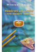 Pierścień Atlantów i inne sekrety zdrowia