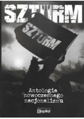 Szturm Antologia nowoczesnego nacjonalizmu