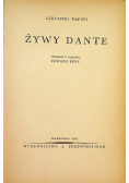 Żywy Dante 1934r.